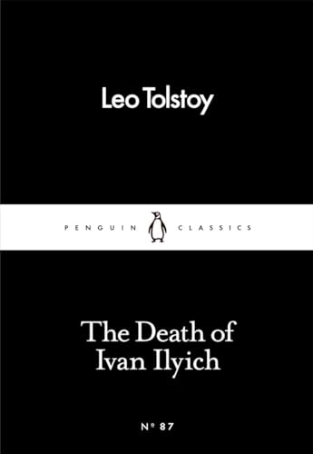 The Death of Ivan Ilyich (Penguin Little Black Classics) von Penguin